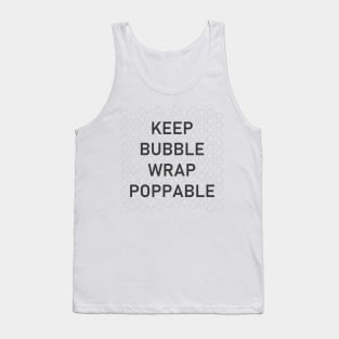 Keep Bubble Wrap Poppable Tank Top